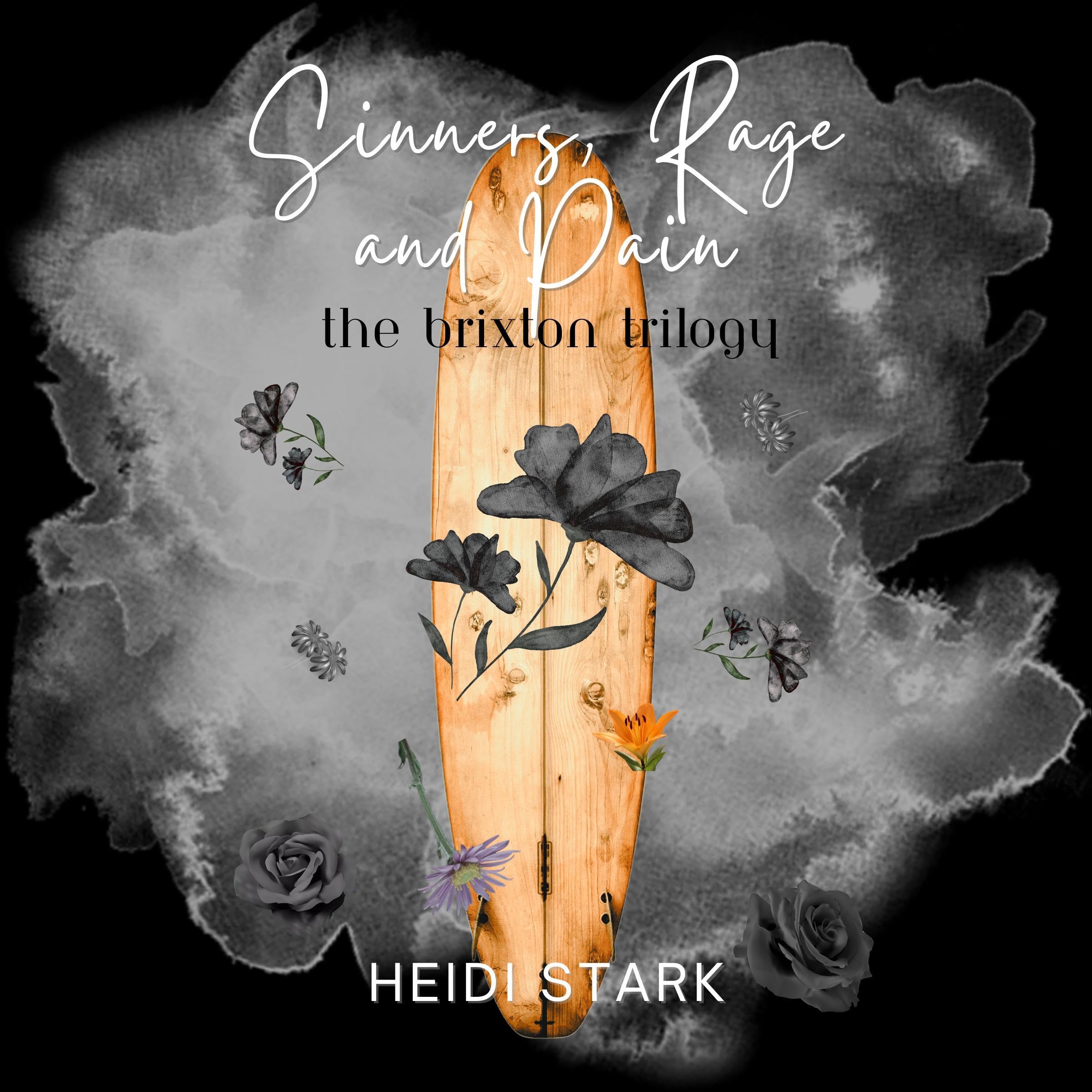 Sinners, Rage and Pain: The Brixton Trilogy