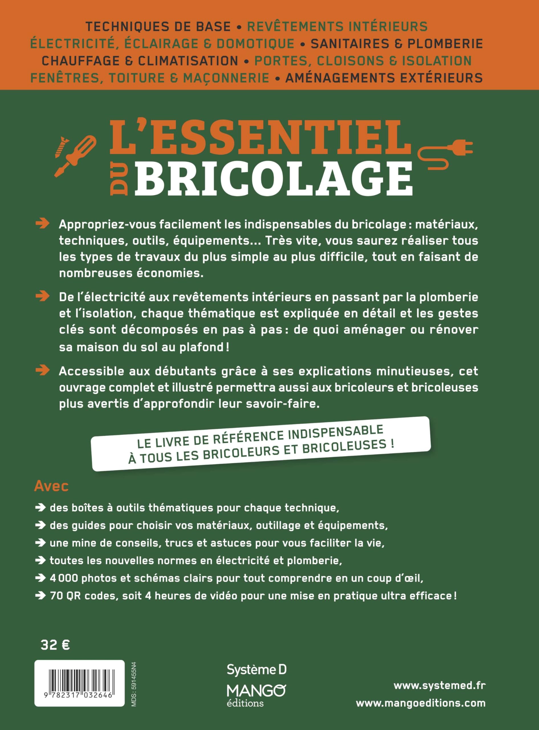 L'essentiel du bricolage: Le best-seller du bricolage - normes 100% actualisées - 4000 photos et schémas - 70 vidéos pour une mise en pratique immédiate