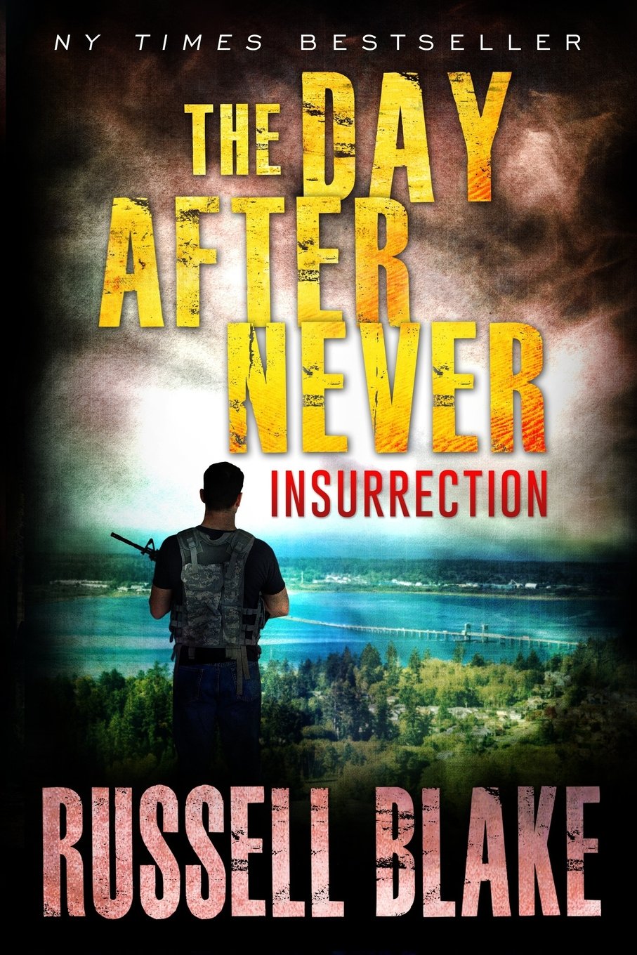 The Day After Never - Insurrection: Volume 5