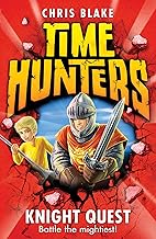 Knight Quest (Time Hunters) (Book 2)