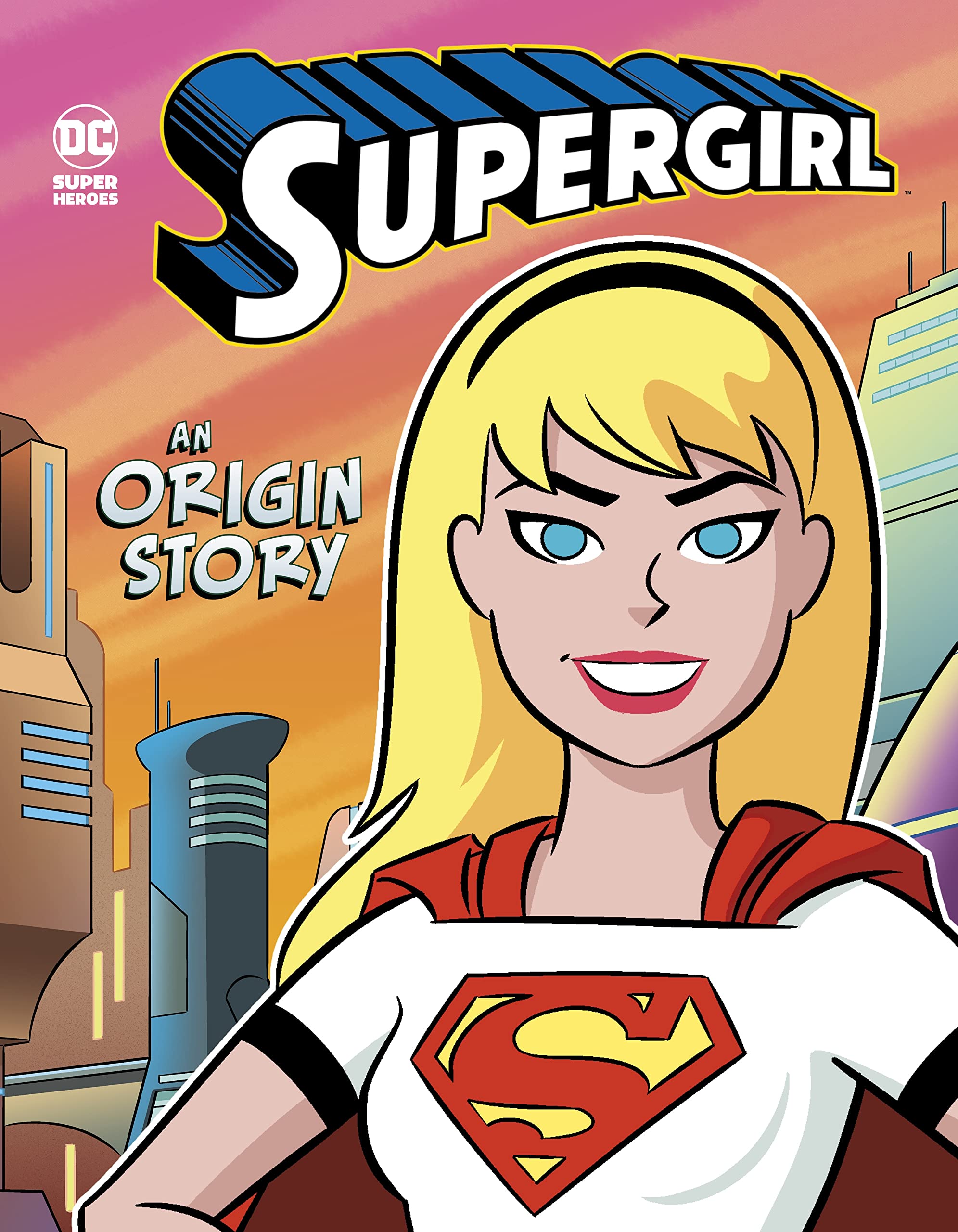 Supergirl: An Origin Story (DC Super Heroes Origins)