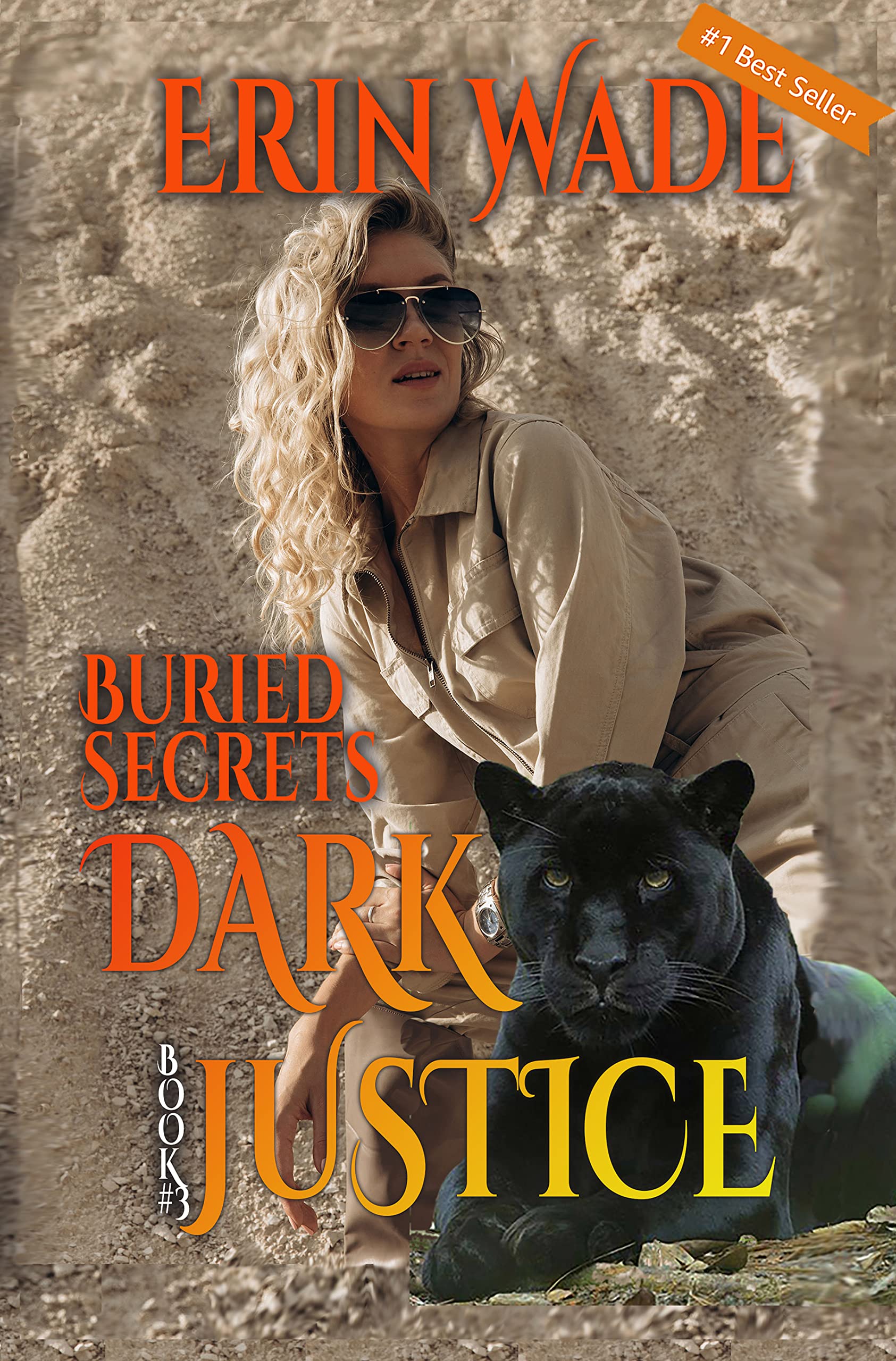 Dark Justice: Book #3, Buried Secrets