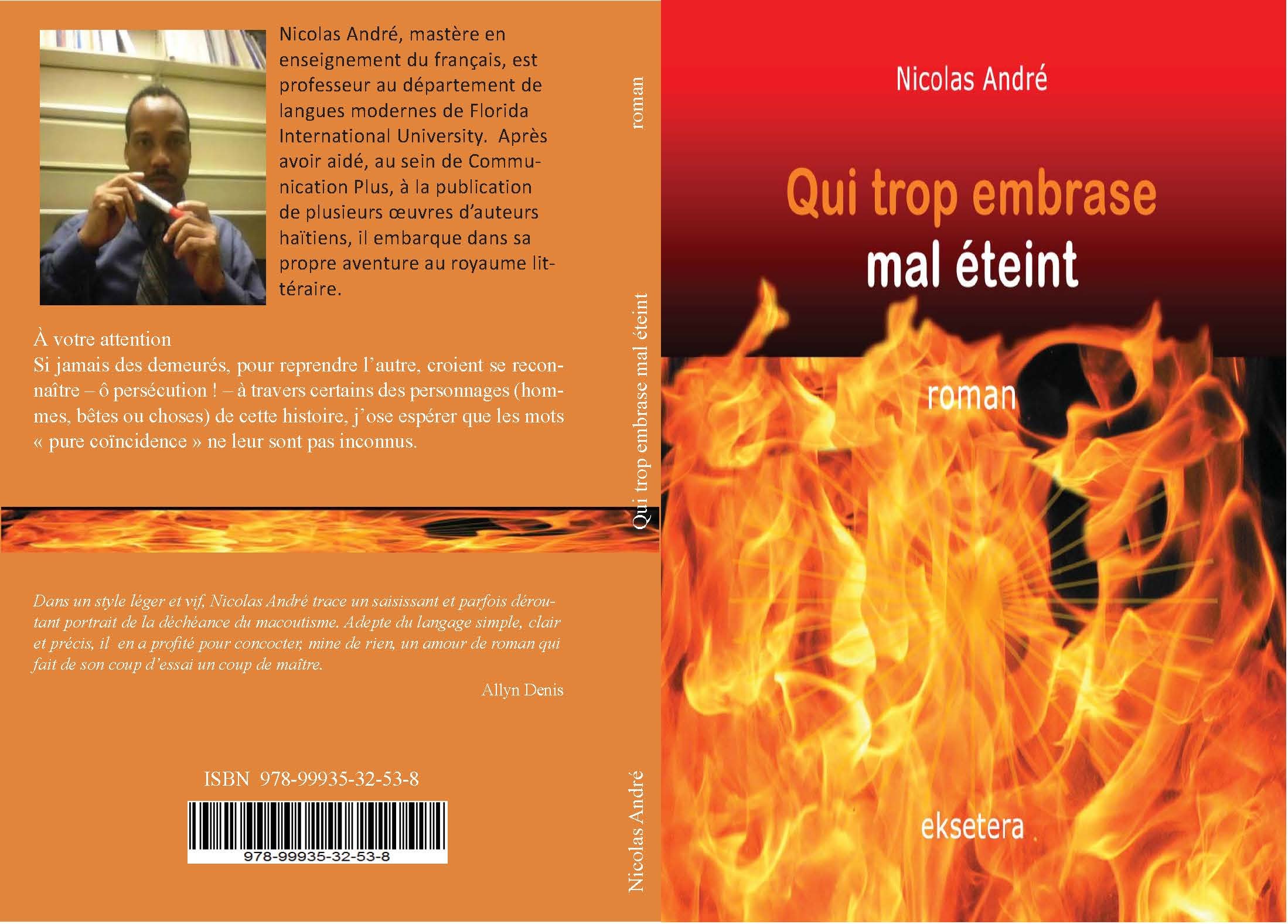 Qui trop embrase mal éteint (French Edition)