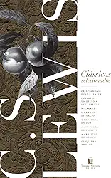 Clássicos Selecionados C. S. Lewis
