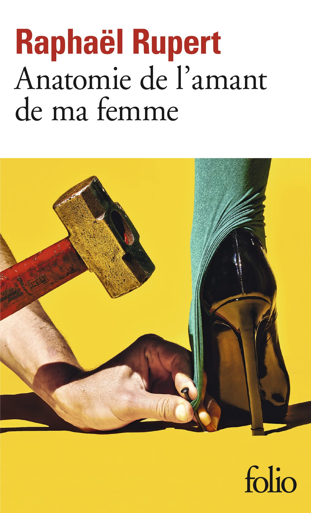 Anatomie de l'amant de ma femme (Folio)