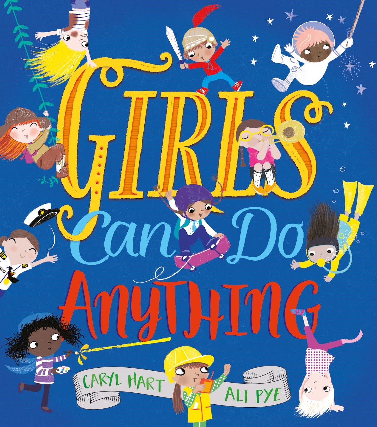 Girls Can Do Anything! by Caryl Hart (Paperback Book)