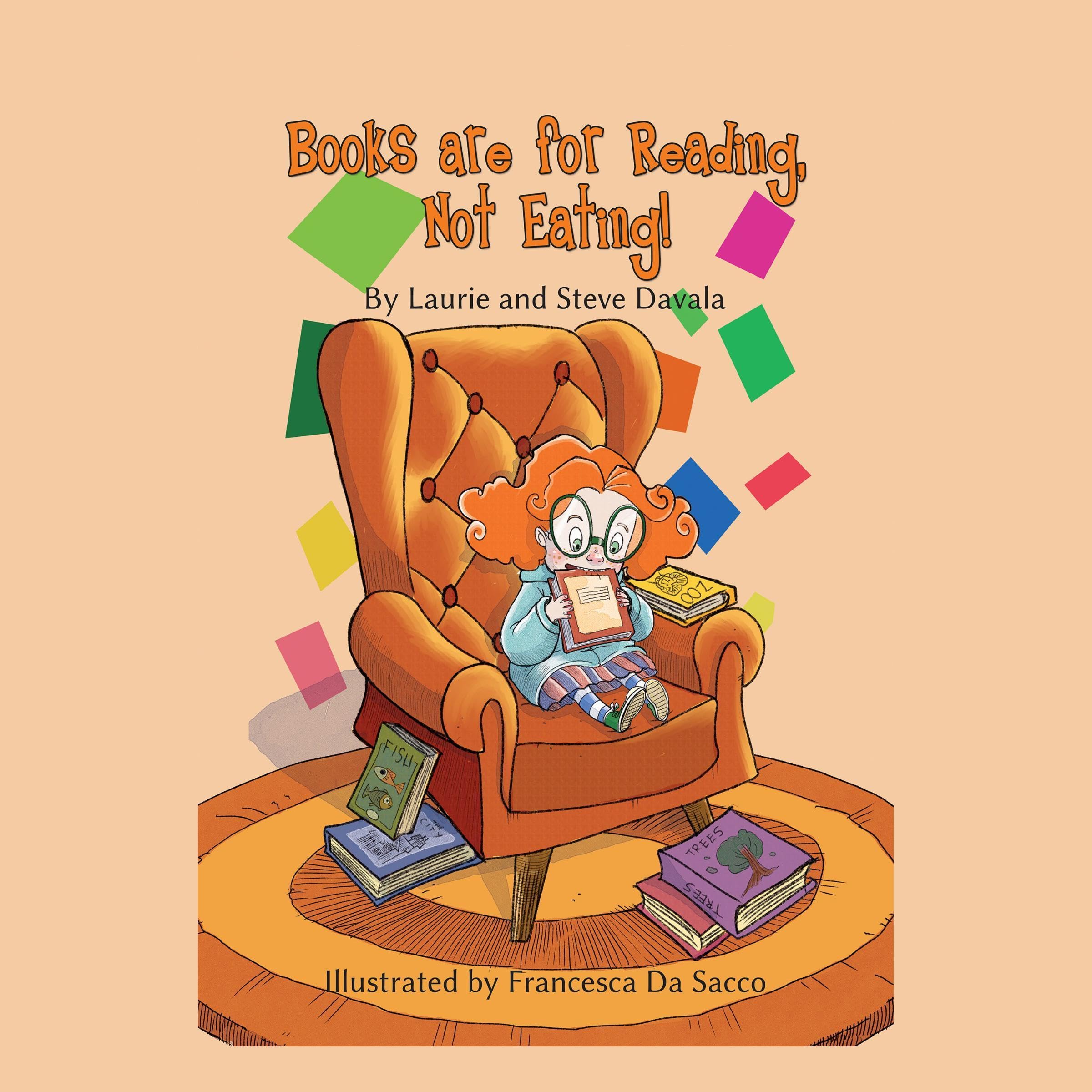 Books Are for Reading, Not Eating!