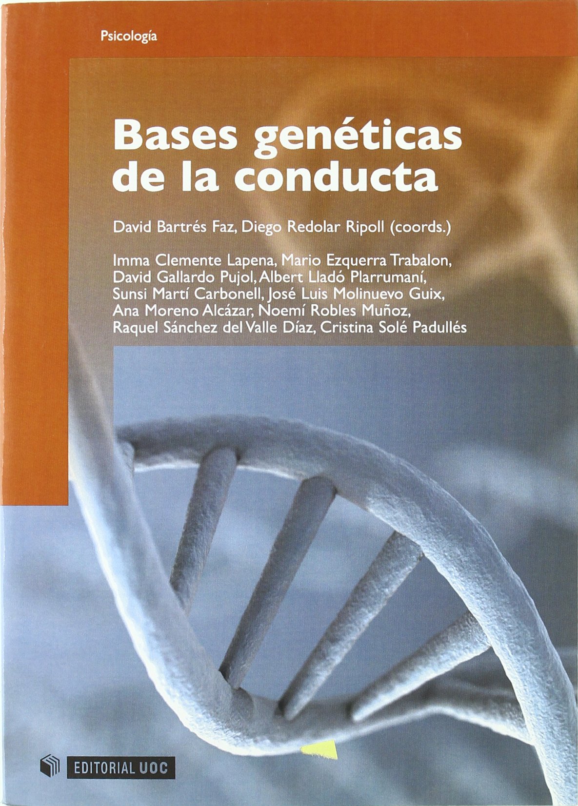 Bases genéticas de la conducta: 117 (Manuales)