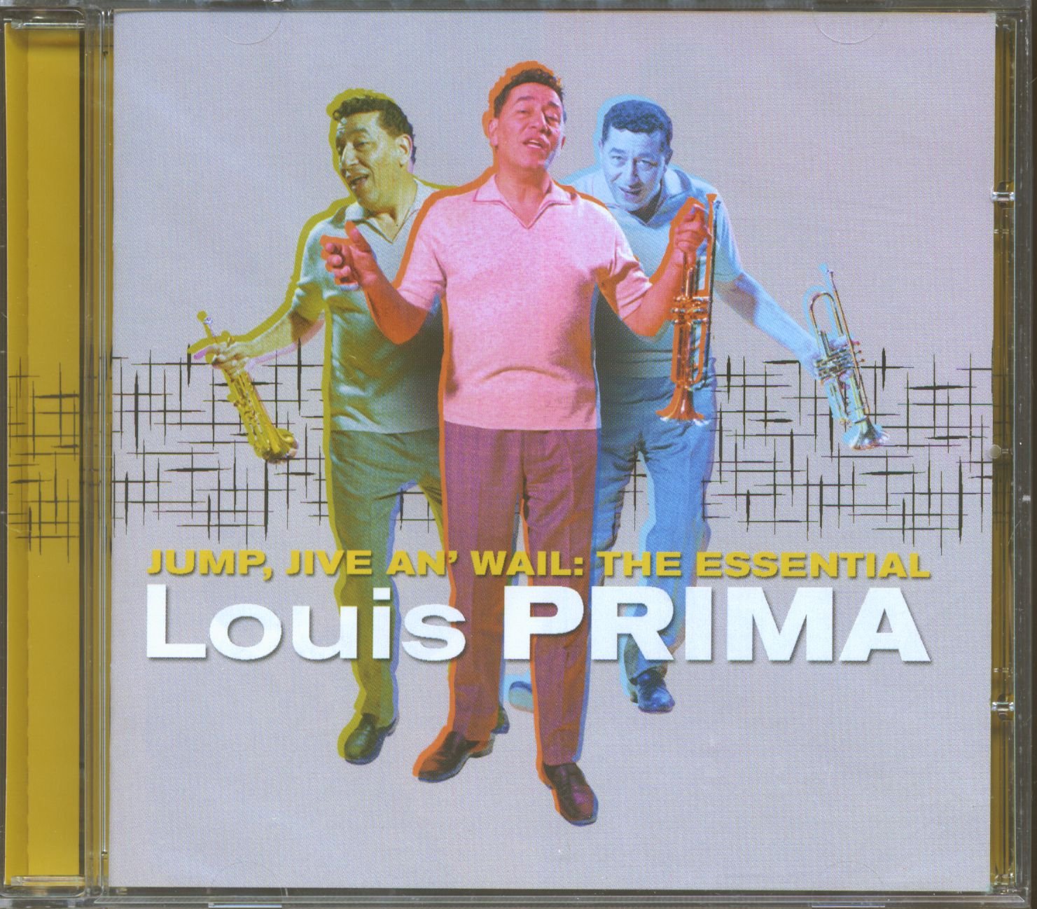 Jump, Jive an' Wail: The Essential Louis Prima