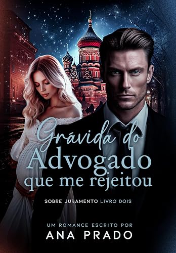 GRÁVIDA DO ADVOGADO QUE ME REJEITOU