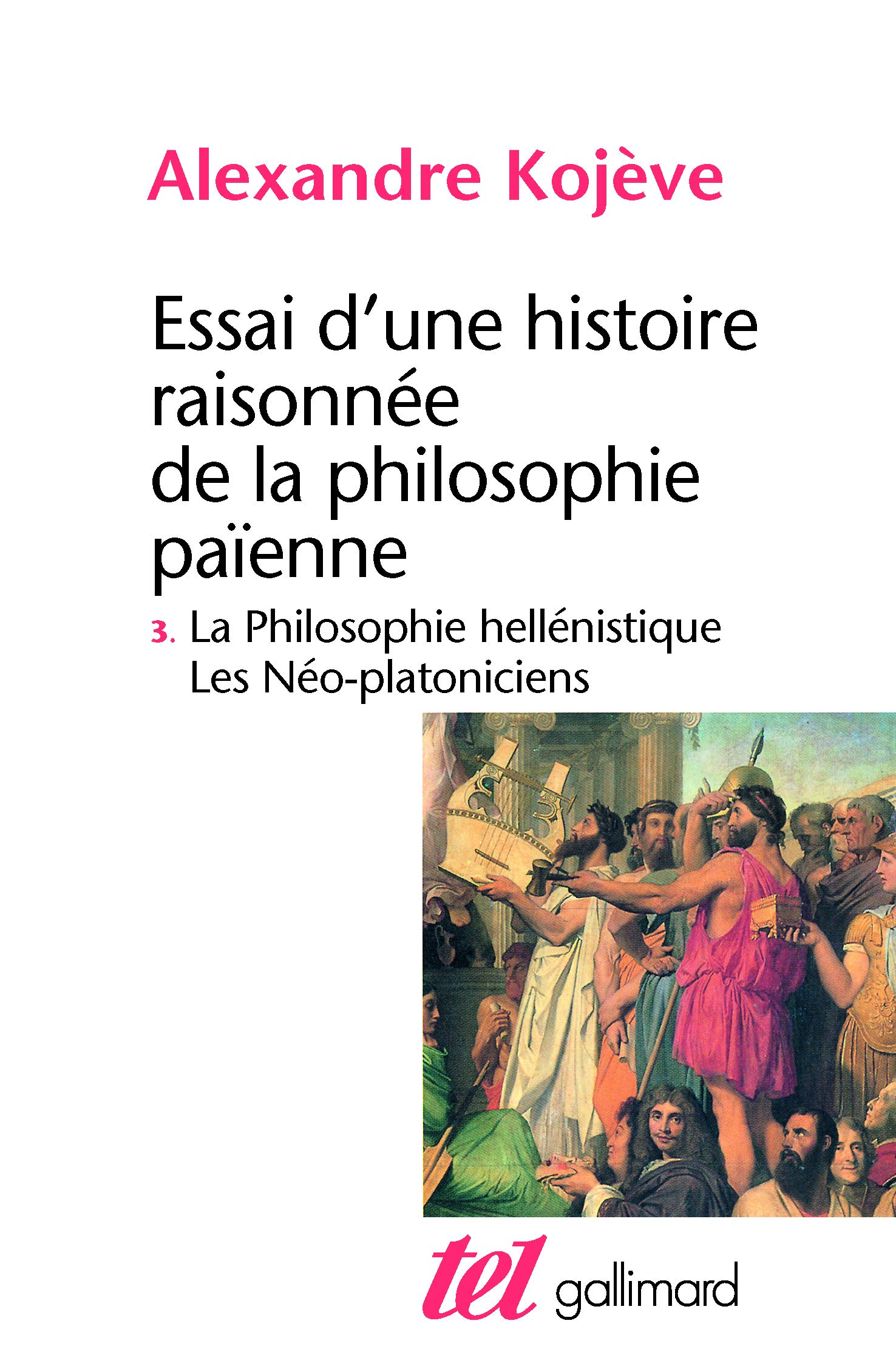 Essai d'une histoire raisonnée de la philosophie païenne (Tome 3) (Tel)