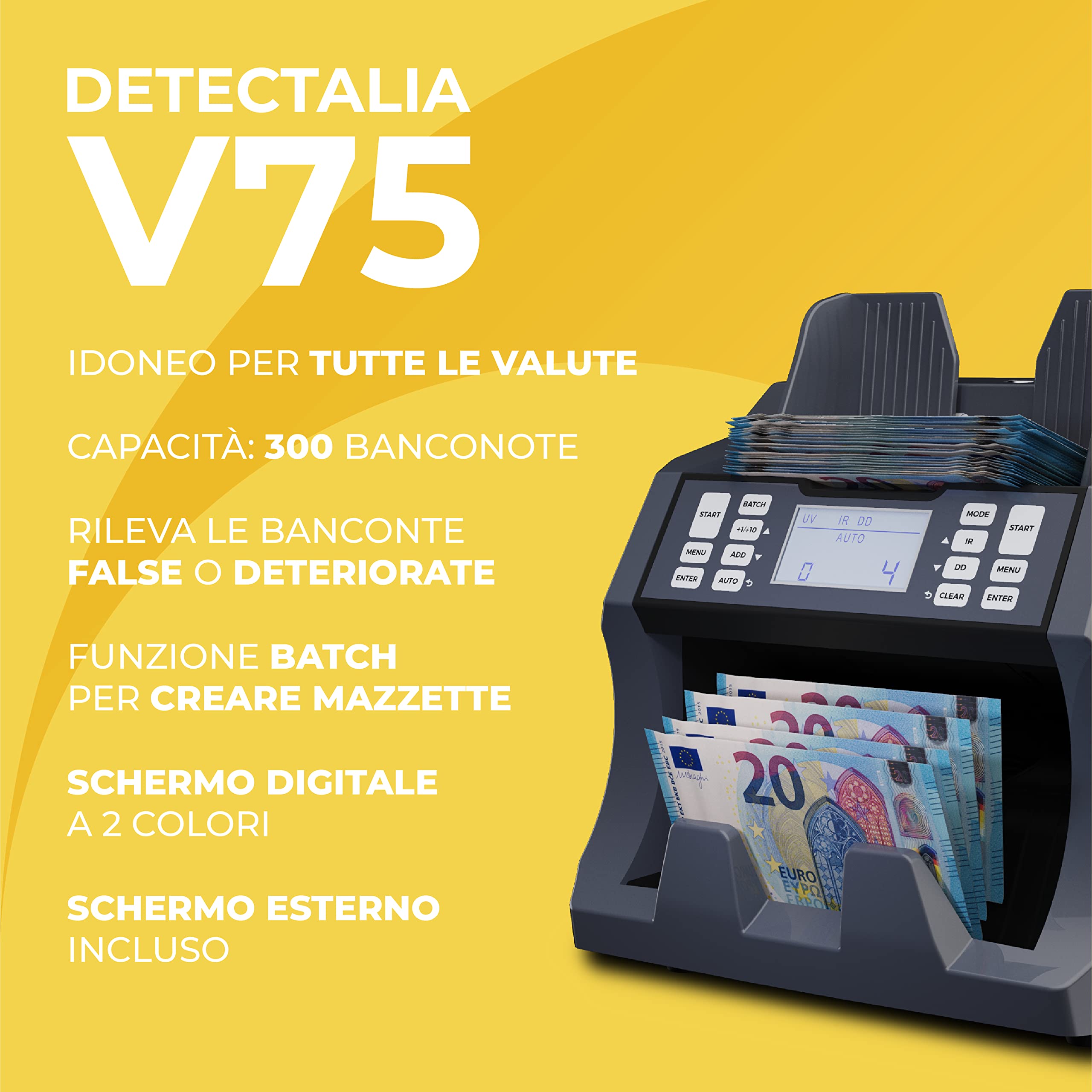 Detectalia V75, Conta banconote Non-Miste e Rilevatore di Banconote False, Testata per Tutte le Valute, con 4 Controlli Schermo a 2 Colori + Schermo Esterno, Capacità di 300 Banconote