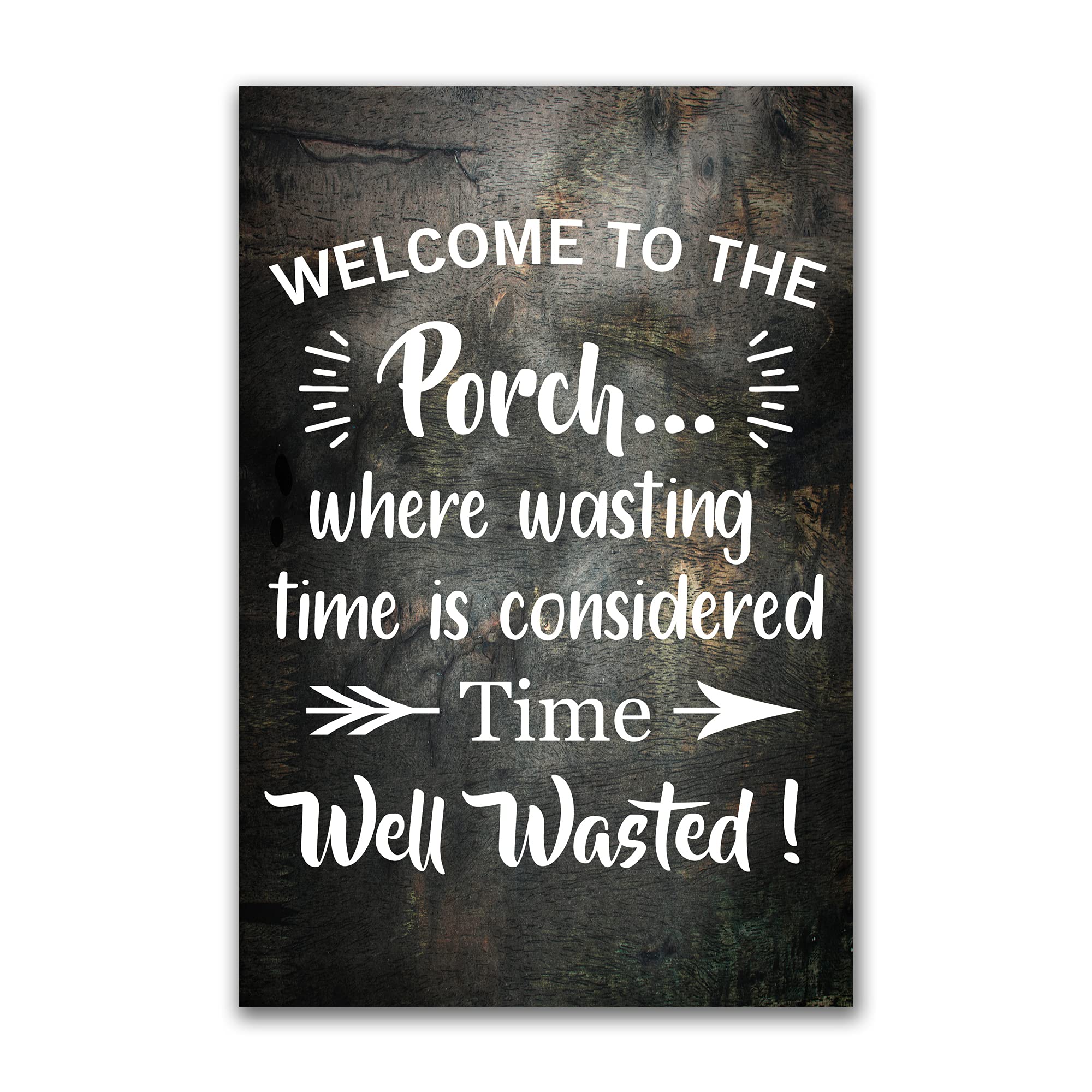 Yepyayqvk Tin Sign 417 Welcome To The Porch Where Wasting Time Is Considered Time Well Wasted Sign Porch Decor Outdoor Fall Decor Boho Housewarming Gift Front Door Welcome Porch Sign 6X8 Inch