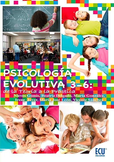 Psicología evolutiva 3-6: de la teoría a la práctica