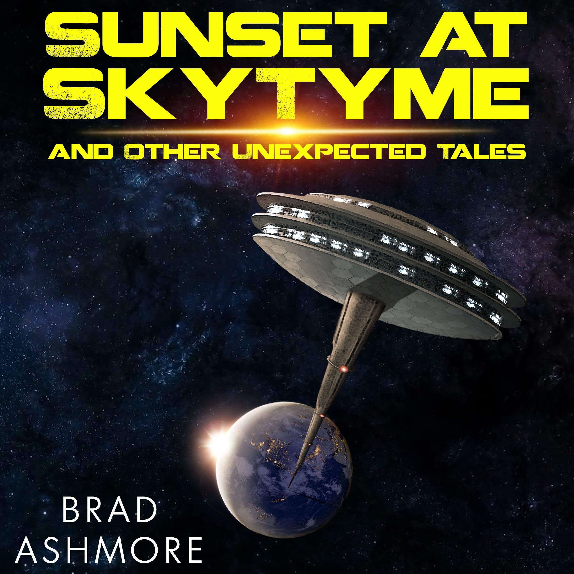 Sunset at SkyTyme and Other Unexpected Tales