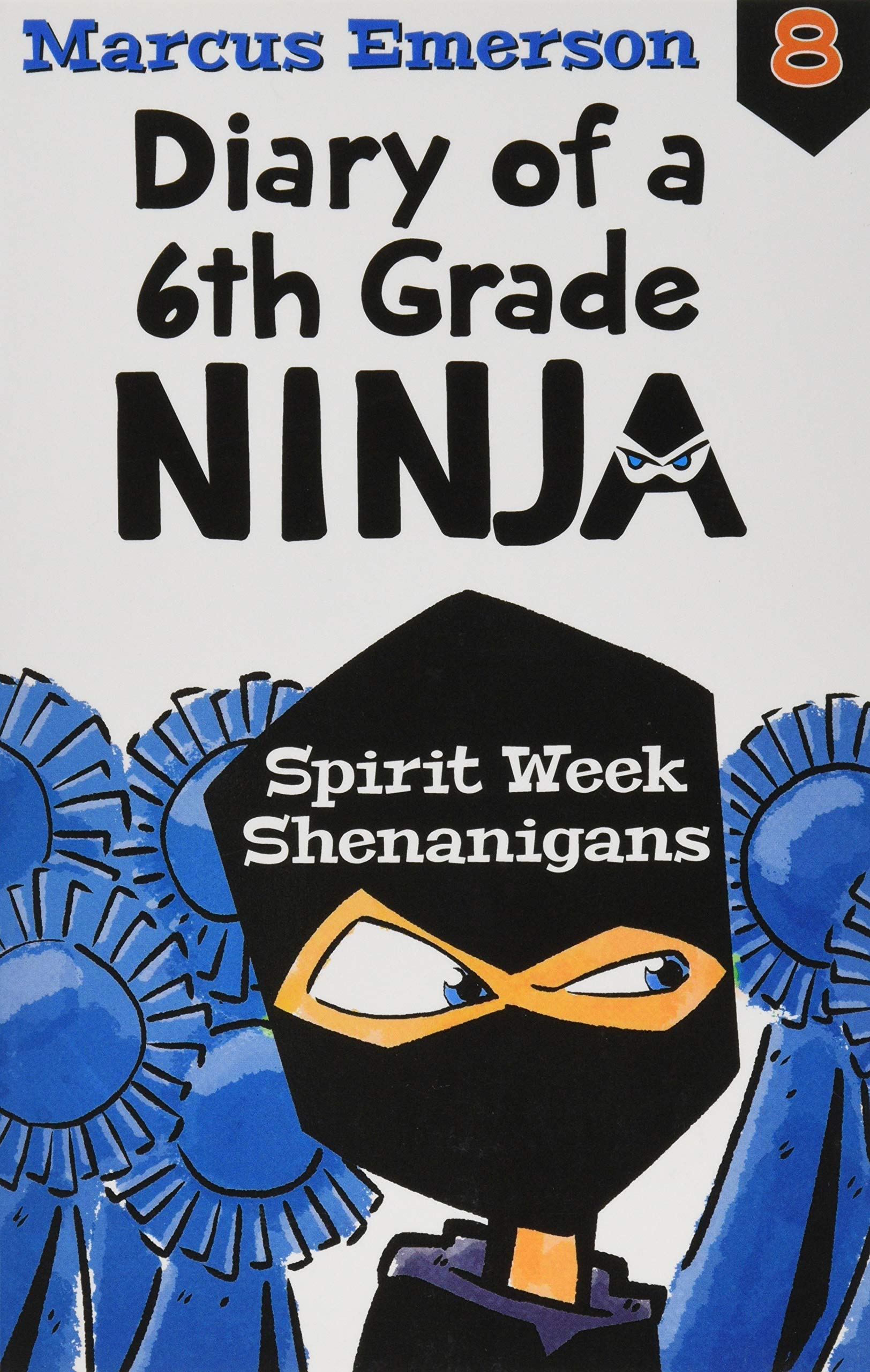 Buy Diary of a 6th Grade Ninja Book 8: Spirit Week Shenanigans — BookShops.in