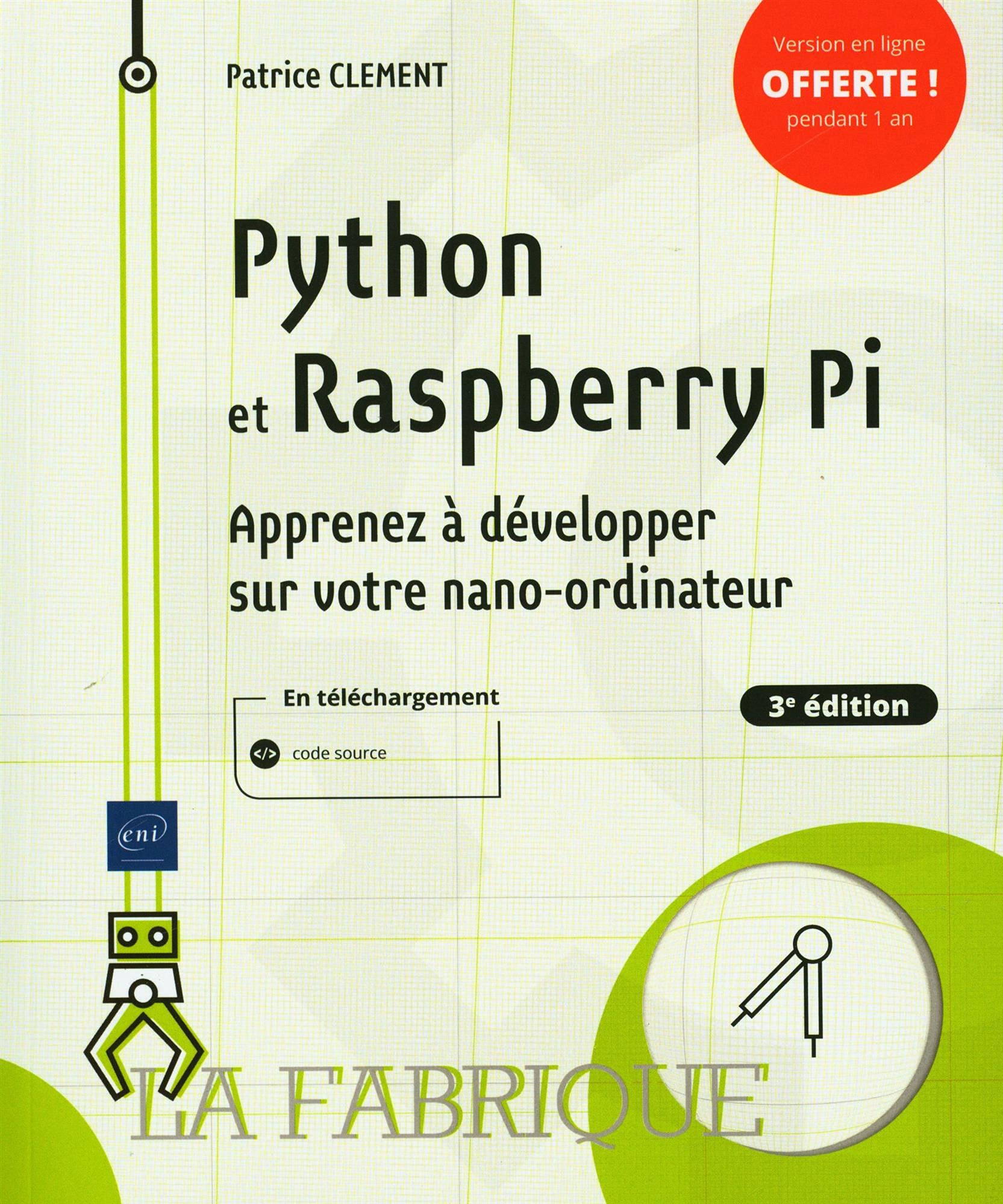 Python et Raspberry Pi - Apprenez à développer sur votre nano-ordinateur (3e édition)