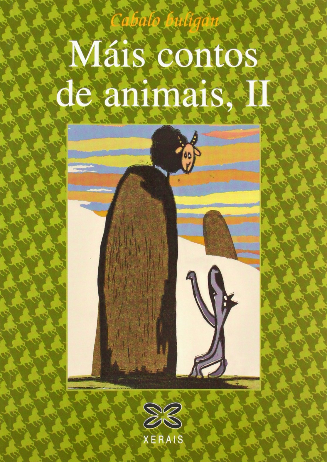 Máis contos de animais, II: Contos da tradición oral de Galicia: 2 (Infantil E Xuvenil - Cabalo Buligán)