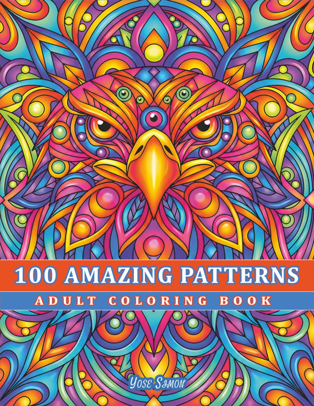 100 Amazing Patterns: Fun and Relaxing Coloring Pages to Reduce Stress and Enjoy Creative Me Time (A Perfect Gift for Coloring Lovers)
