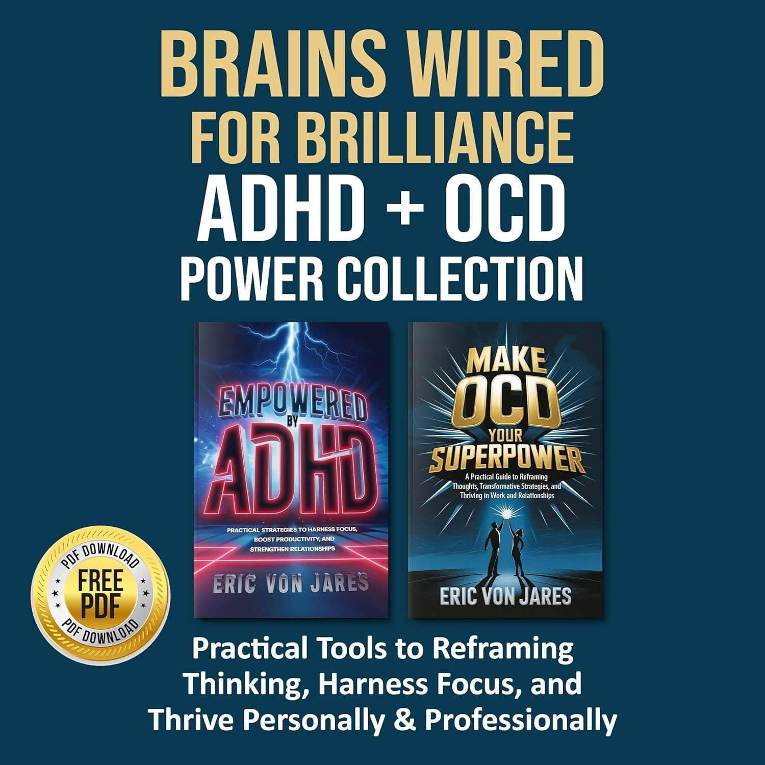 Brains Wired for Brilliance ADHD + OCD Power Collection: Practical Tools to Reframing Thinking, Harness Focus, and Thrive Personally & Professionally    
	                
	            

                 
                        Audible Audiobook 
                  
                        – Unabridged