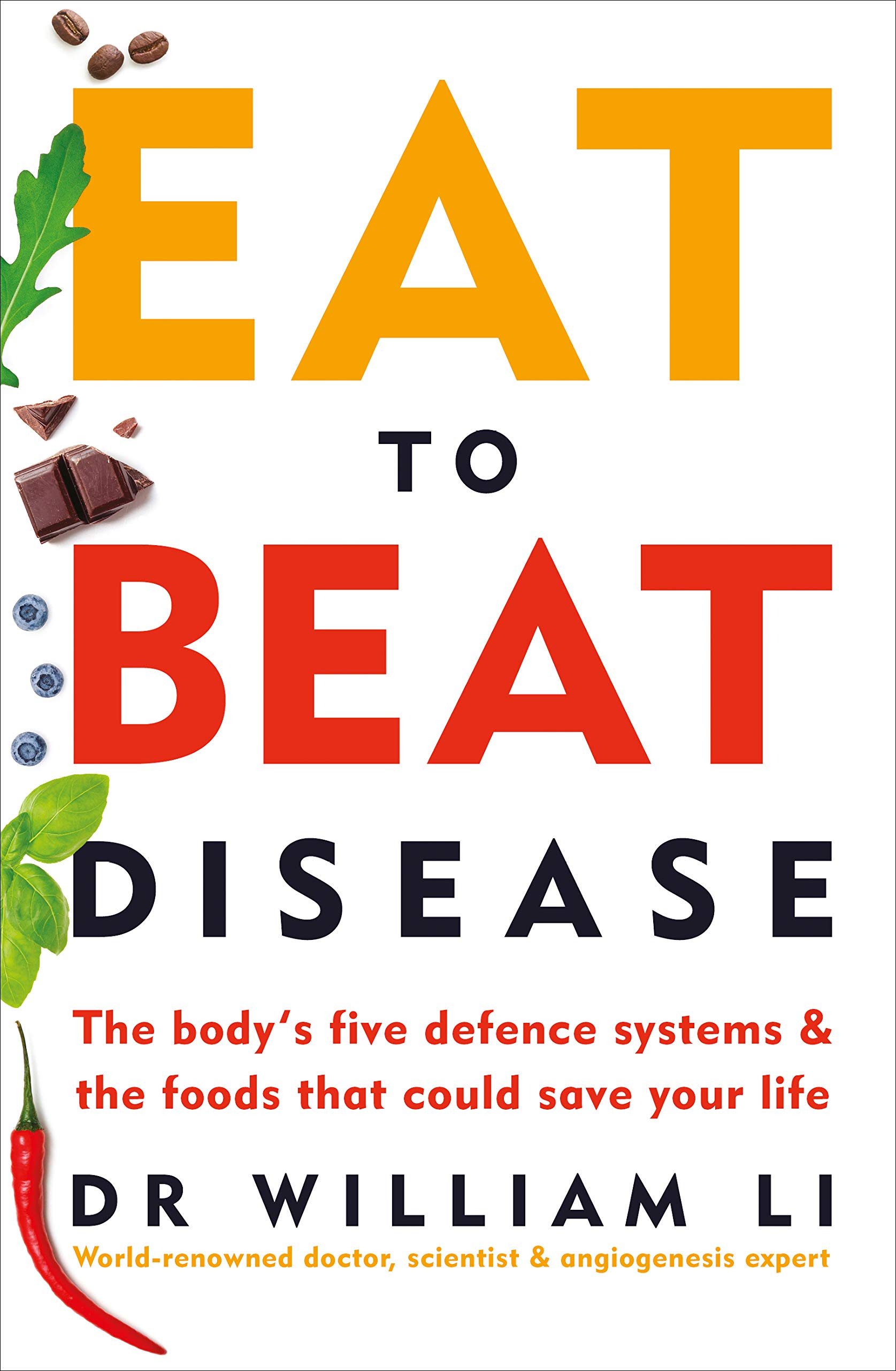 Vermilion Eat to Beat Disease: The new science of how the body can heal itself