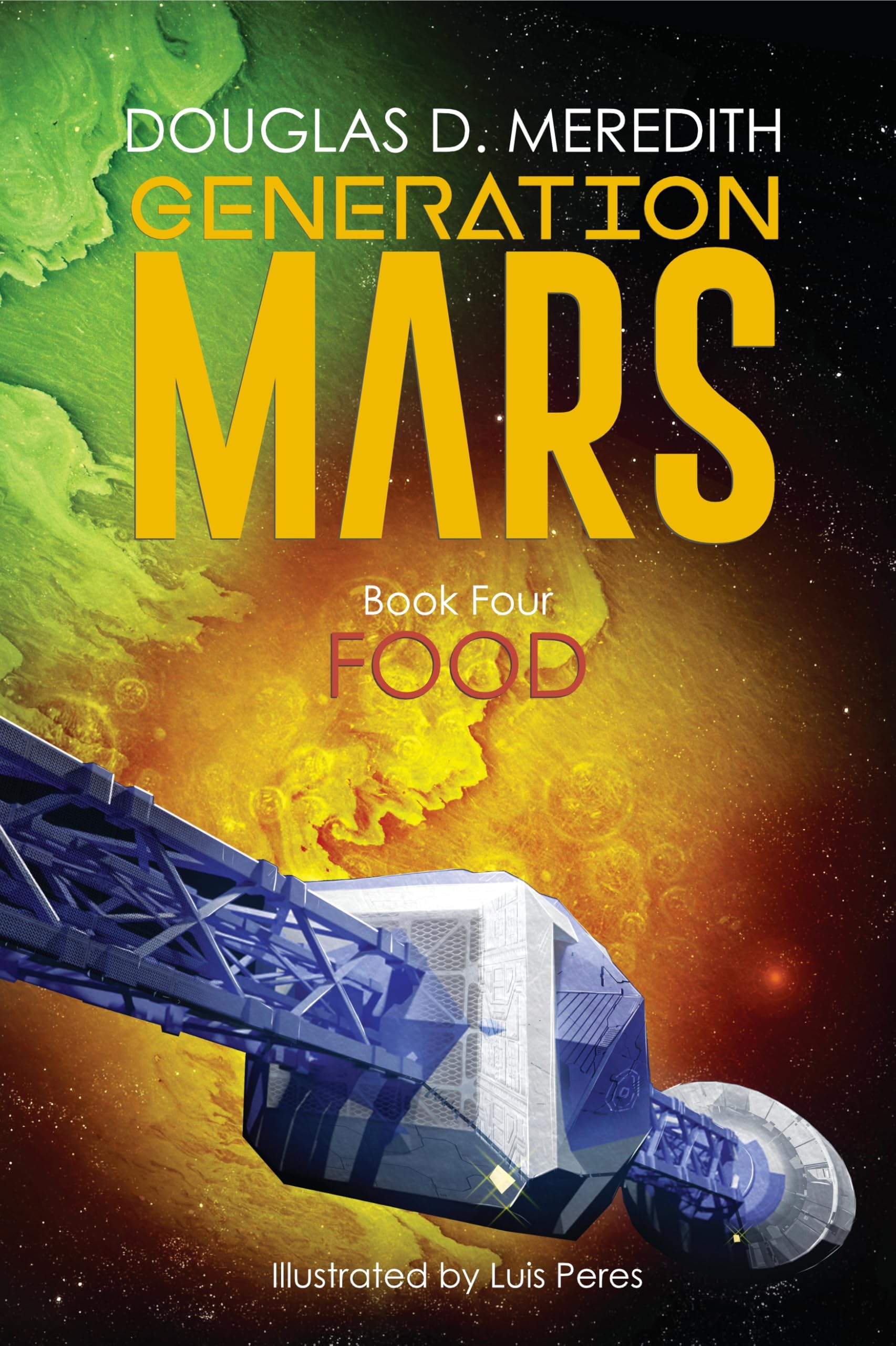 Food: Generation Mars, Book Four