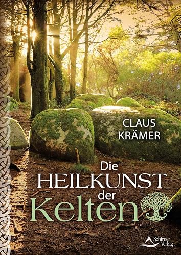 Die Heilkunst der Kelten
