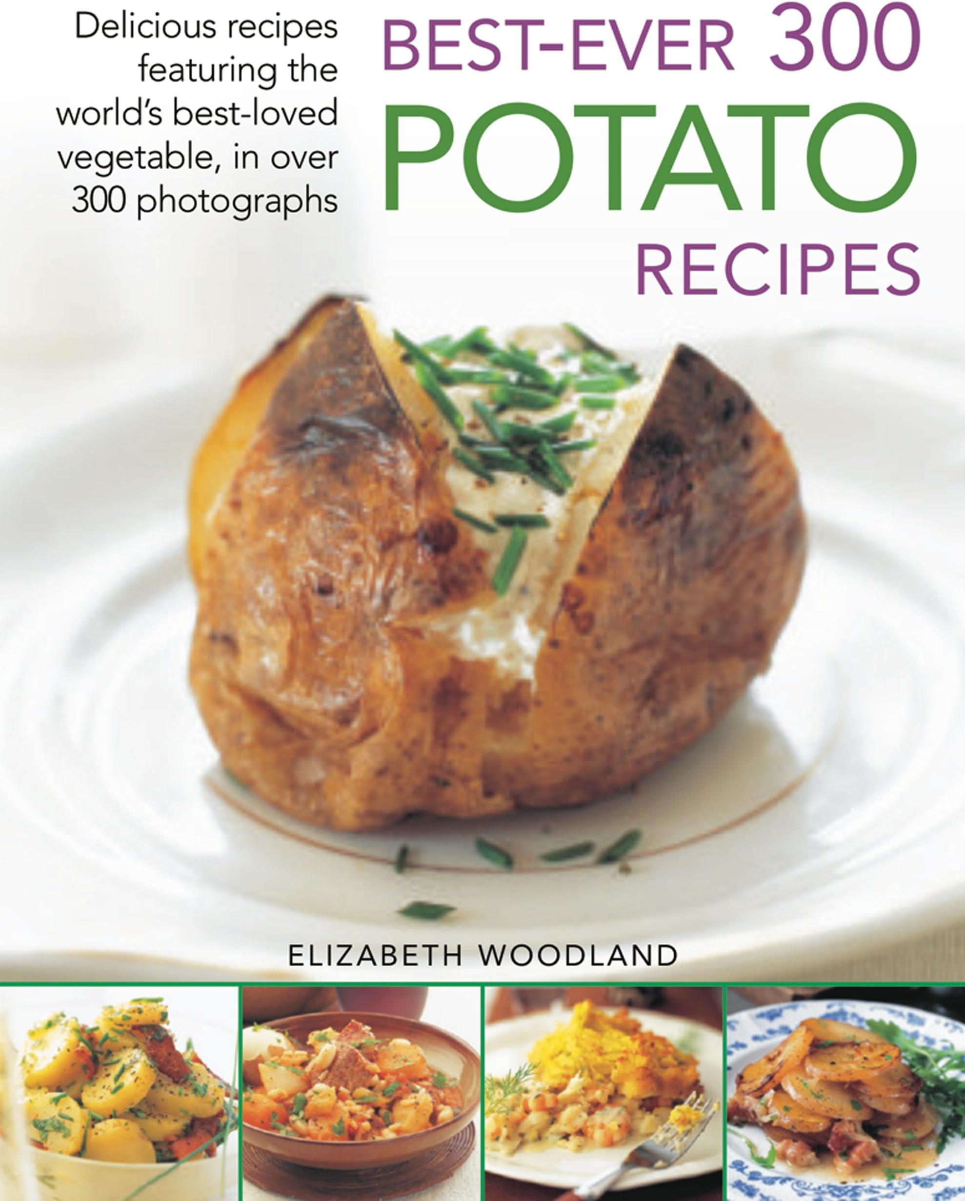 300 Best-Ever Potato Recipes