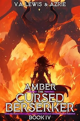 Амбер, проклятая берсерк, книга 4: исекай-литрпг