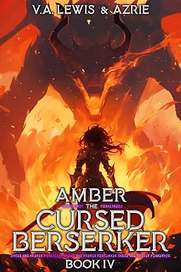 Амбер, проклятая берсерк, книга 4: исекай-литрпг