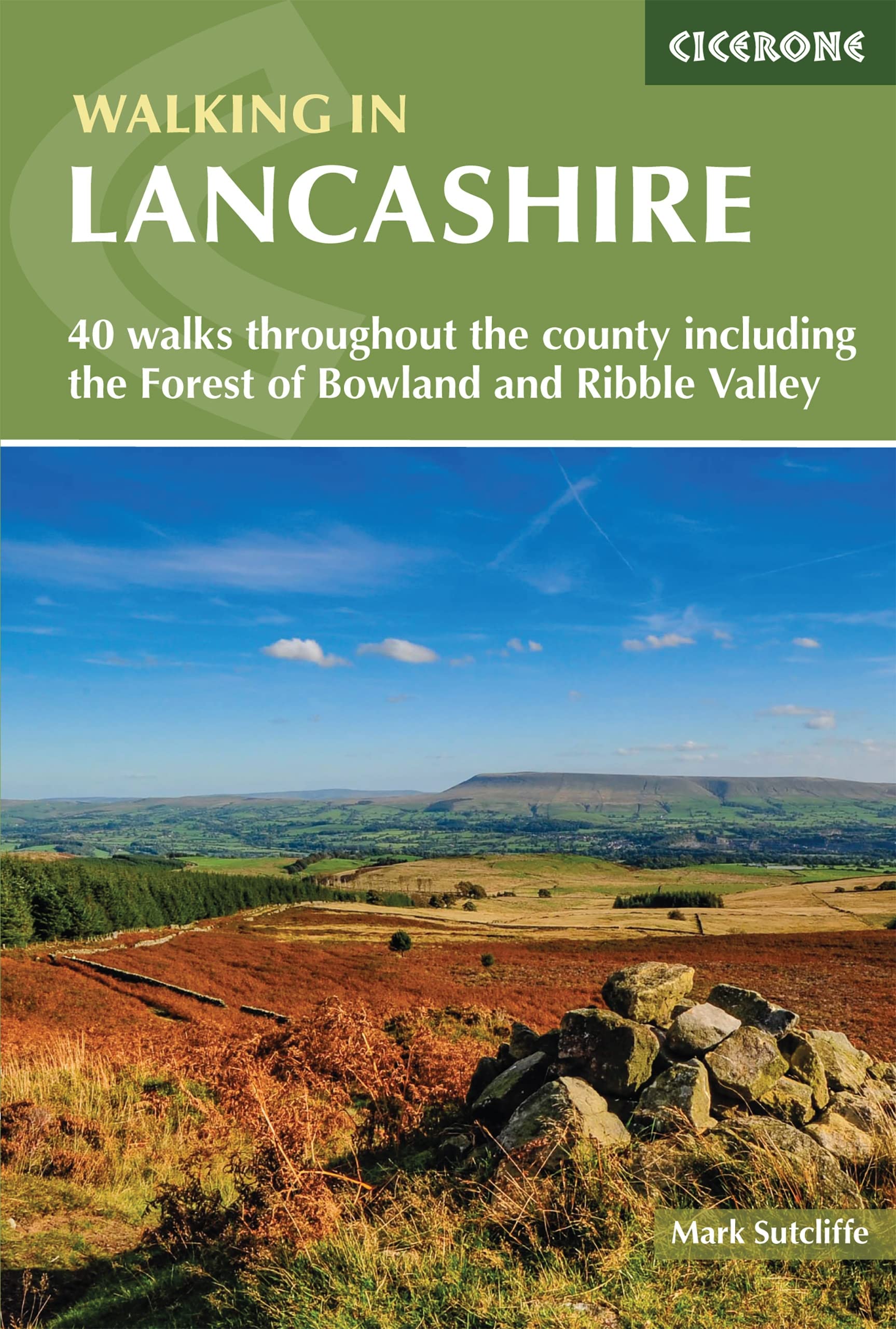 Walking in Lancashire: 40 walks throughout the county including the Forest of Bowland and Ribble Valley (Cicerone Walking Guides)