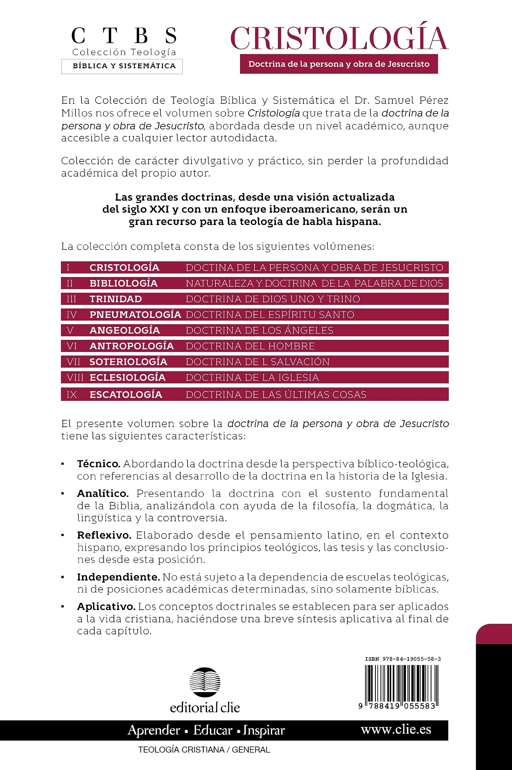 Cristología: Doctrina de la Persona Y Obra de Jesucristo (Coleccion Teologia: Biblica Y Sistematica): 1