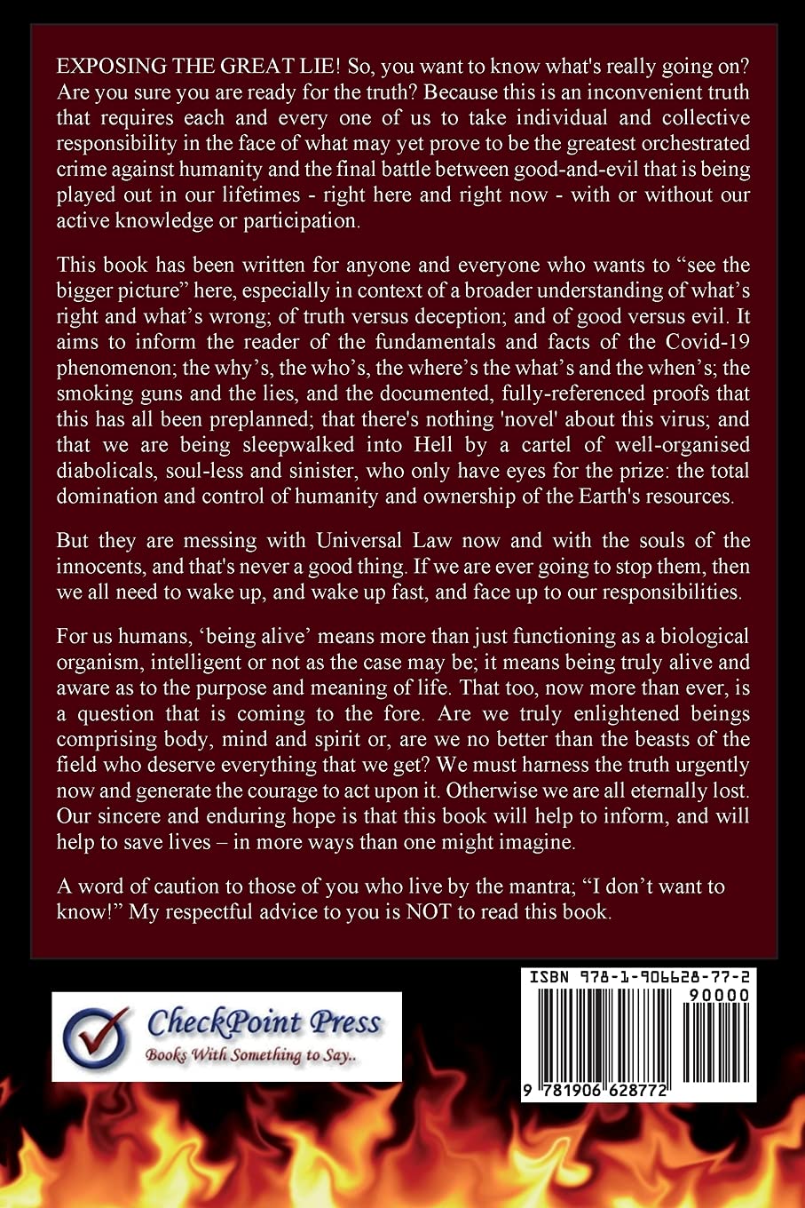 CRISIS, CULL or COUP? WHAT, HOW and WHO? Facts and Truths to Make You Think!: Exposing The Great Lie and the Truth About the Covid-19 Phenomenon.