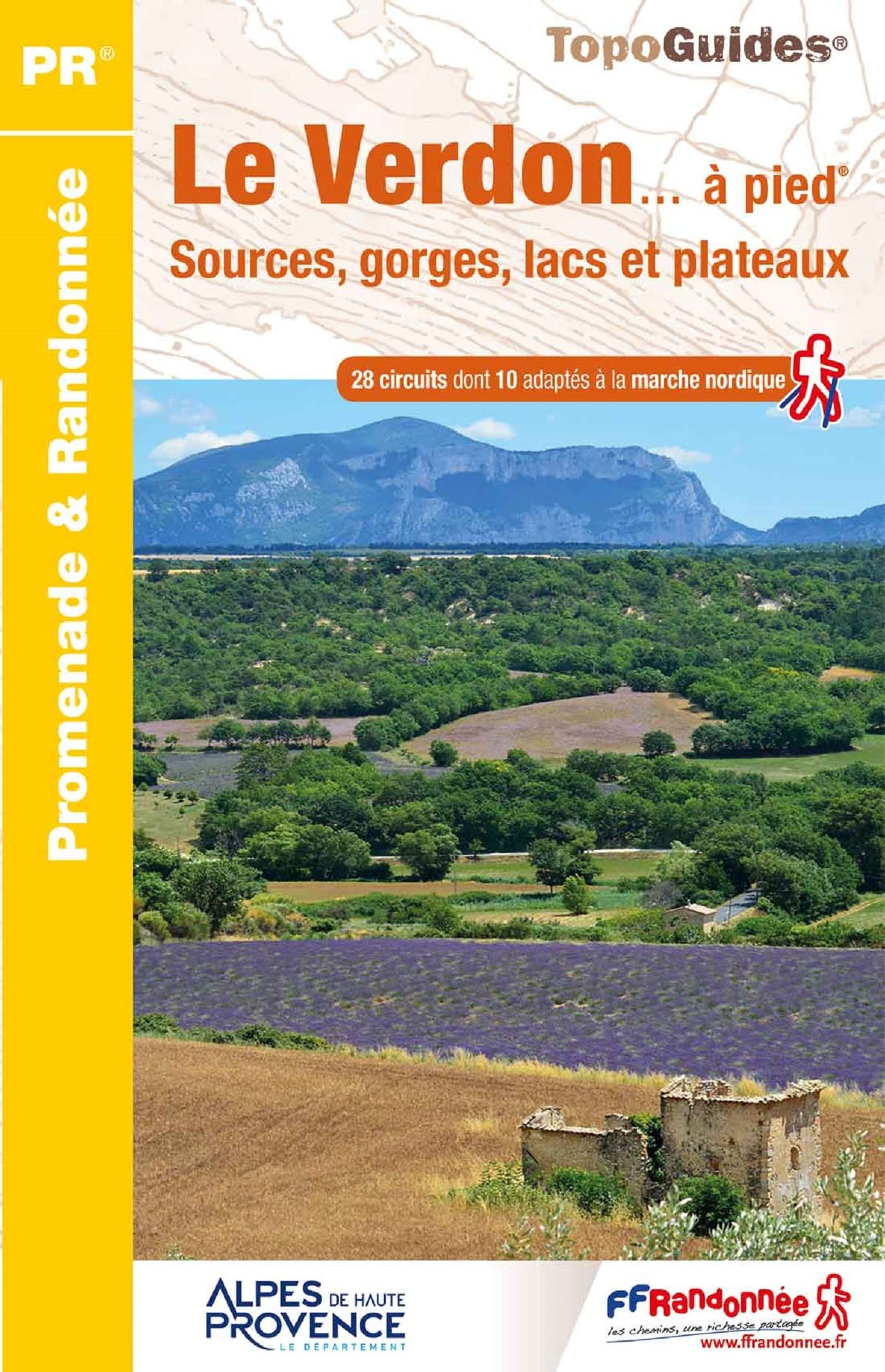 Le Verdon... à pied: Sources, gorges, lacs et plateaux (Promenade & Randonnée)