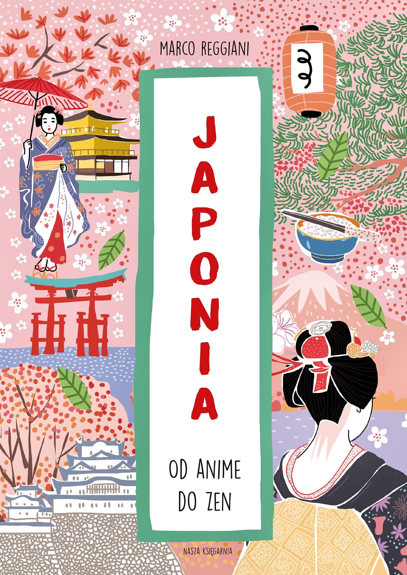 Japonia Od anime do zen (Świat na skróty)