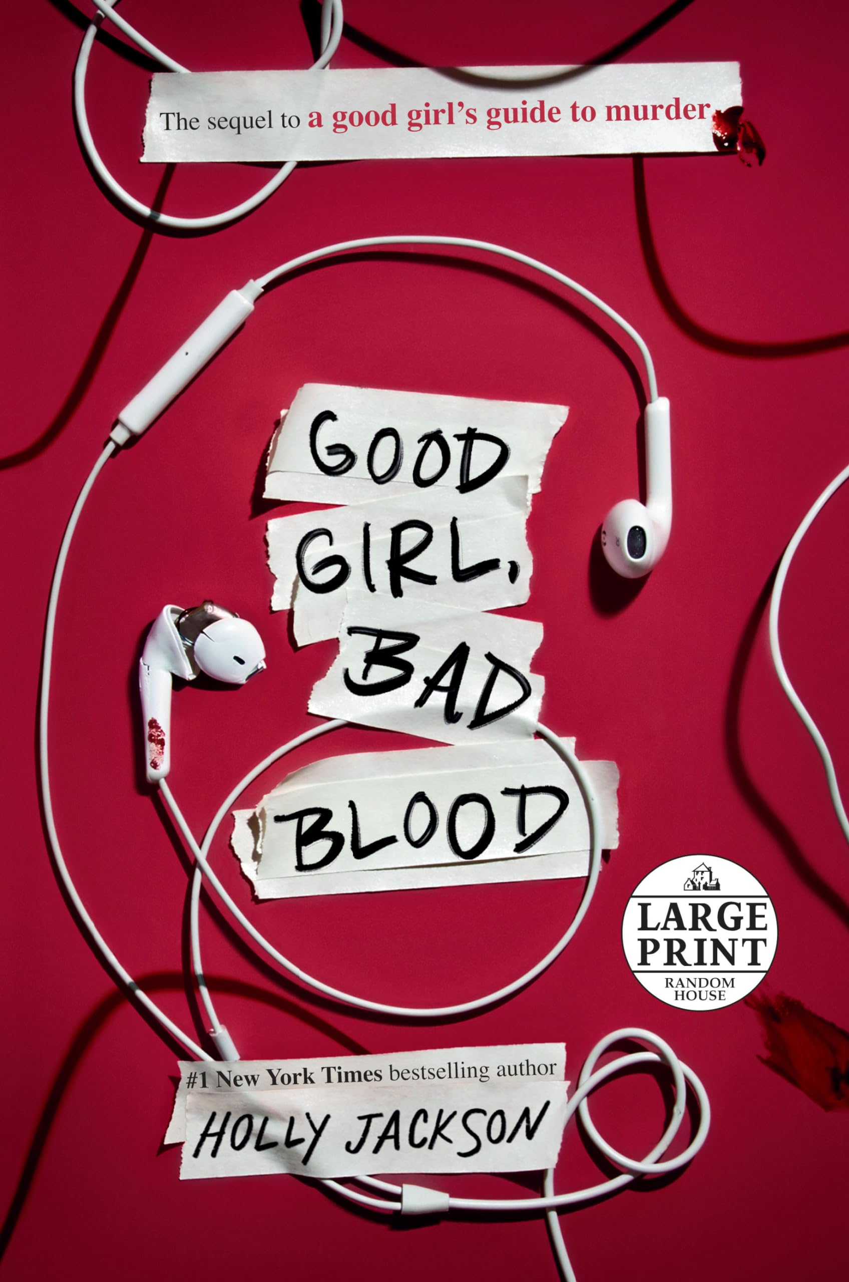 Good Girl, Bad Blood: The Sequel to A Good Girl's Guide to Murder