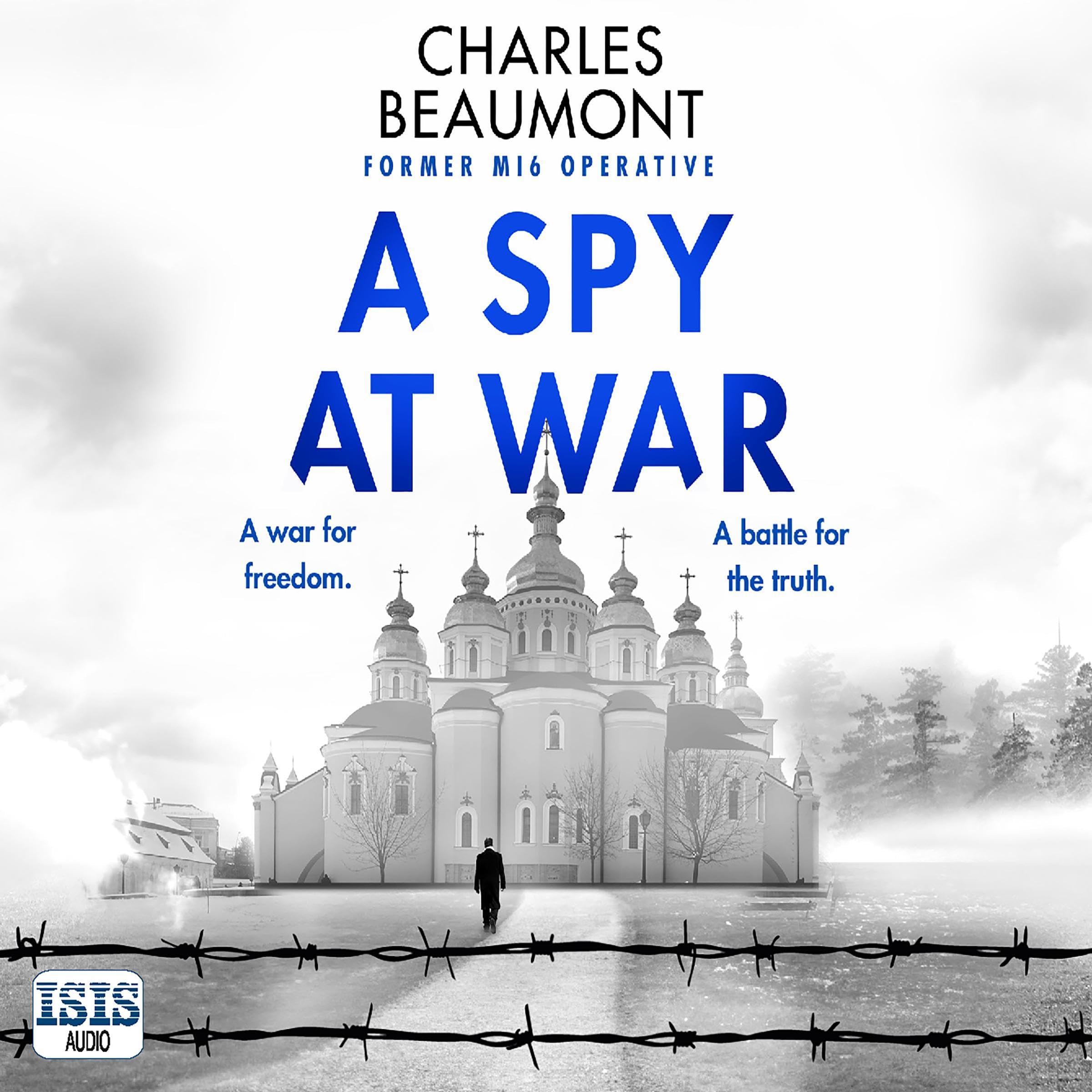 A Spy at War