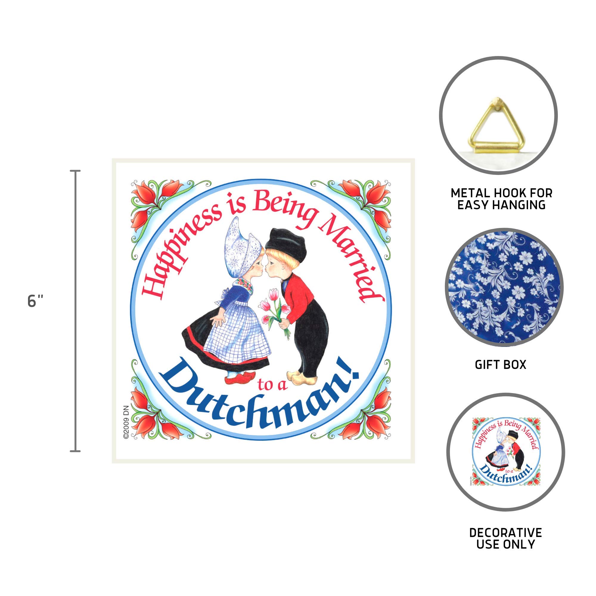 Essence of Europe Gifts Happiness is Being Married to A Dutchman Decorative Wall Tile Dutch Gift Idea