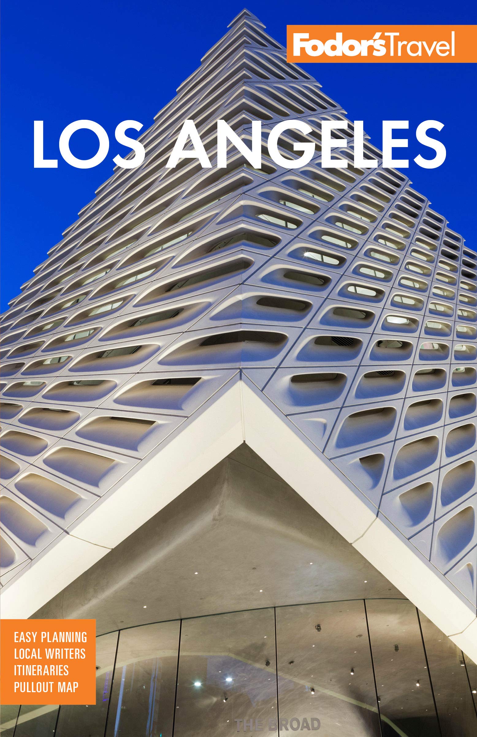 Fodor's Los Angeles: with Disneyland & Orange County (Full-color Travel Guide)