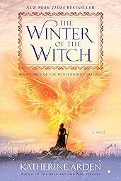 The Winter of the Witch: A Novel (Winternight Trilogy Book 3)