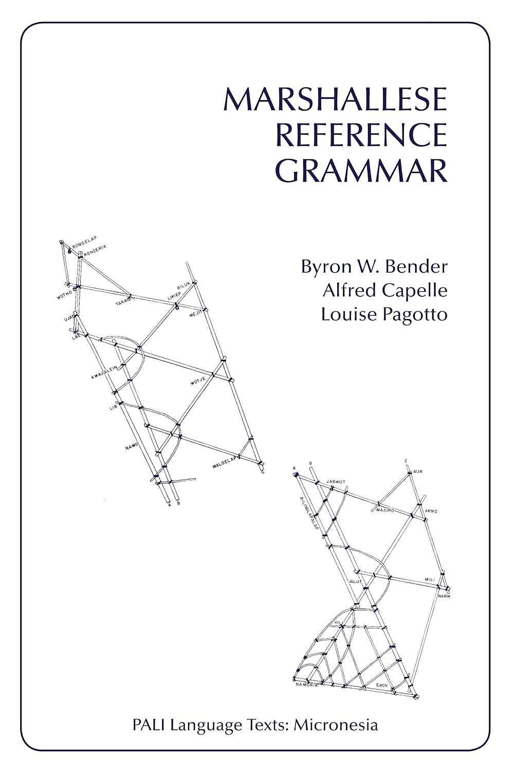 Marshallese Reference Grammar (PALI Language Texts—Micronesia)