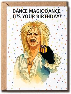 Magic Dance It's Your Birthday - Labyrinth 80S Movie Card - Retro Greeting Card - Funny Birthday - Gift For Fans - Party Lovers