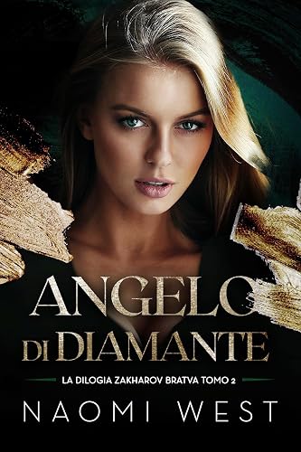 Angelo di diamante (Bratva Zakharov Vol. 2)