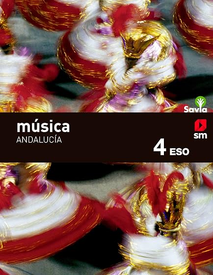 Musica 4º ESO Savia Ed 2021 Andalucia