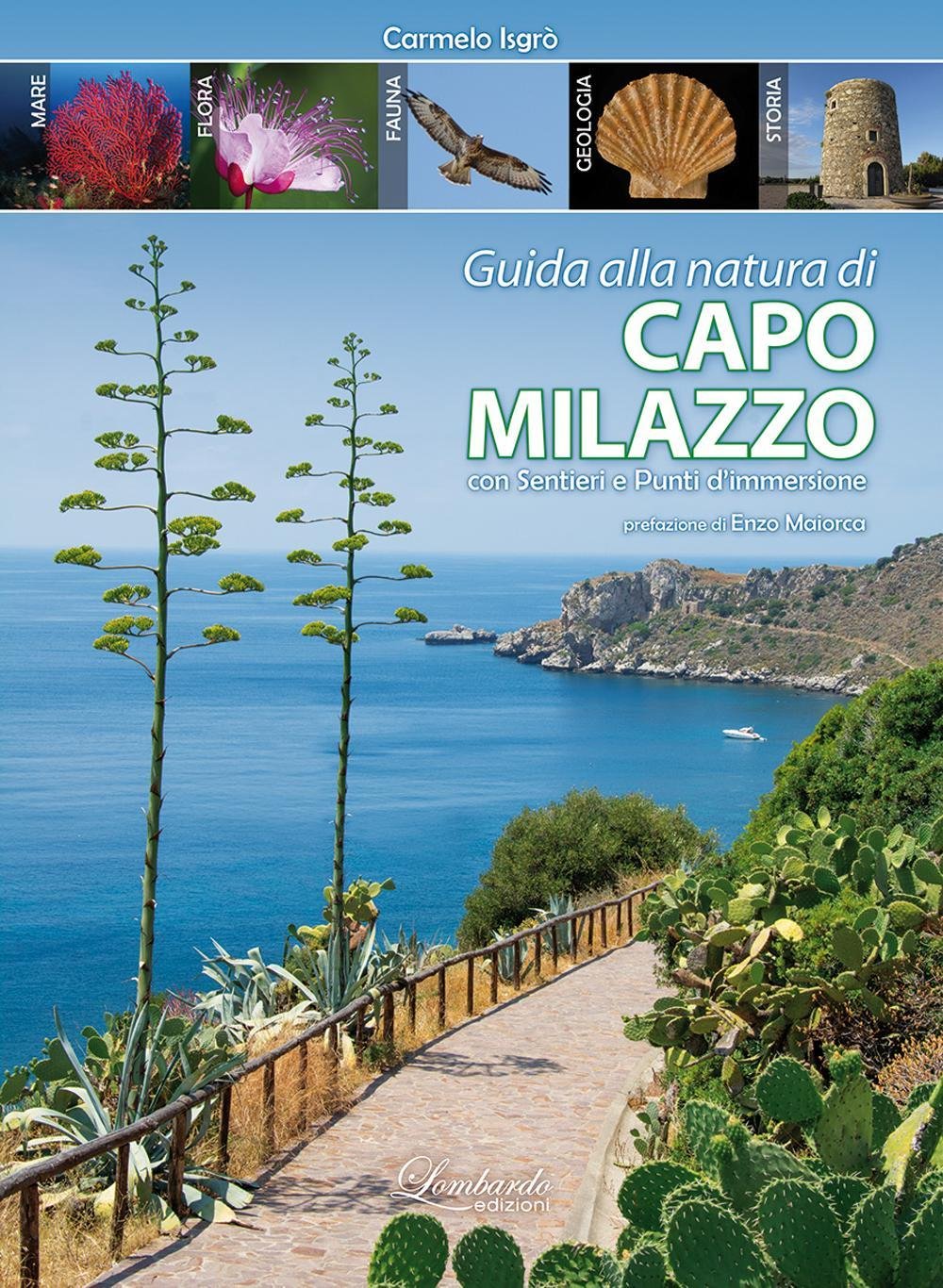 Guida Alla Natura Di Capo Milazzo Con Sentieri E Punti Di Immersione - 4