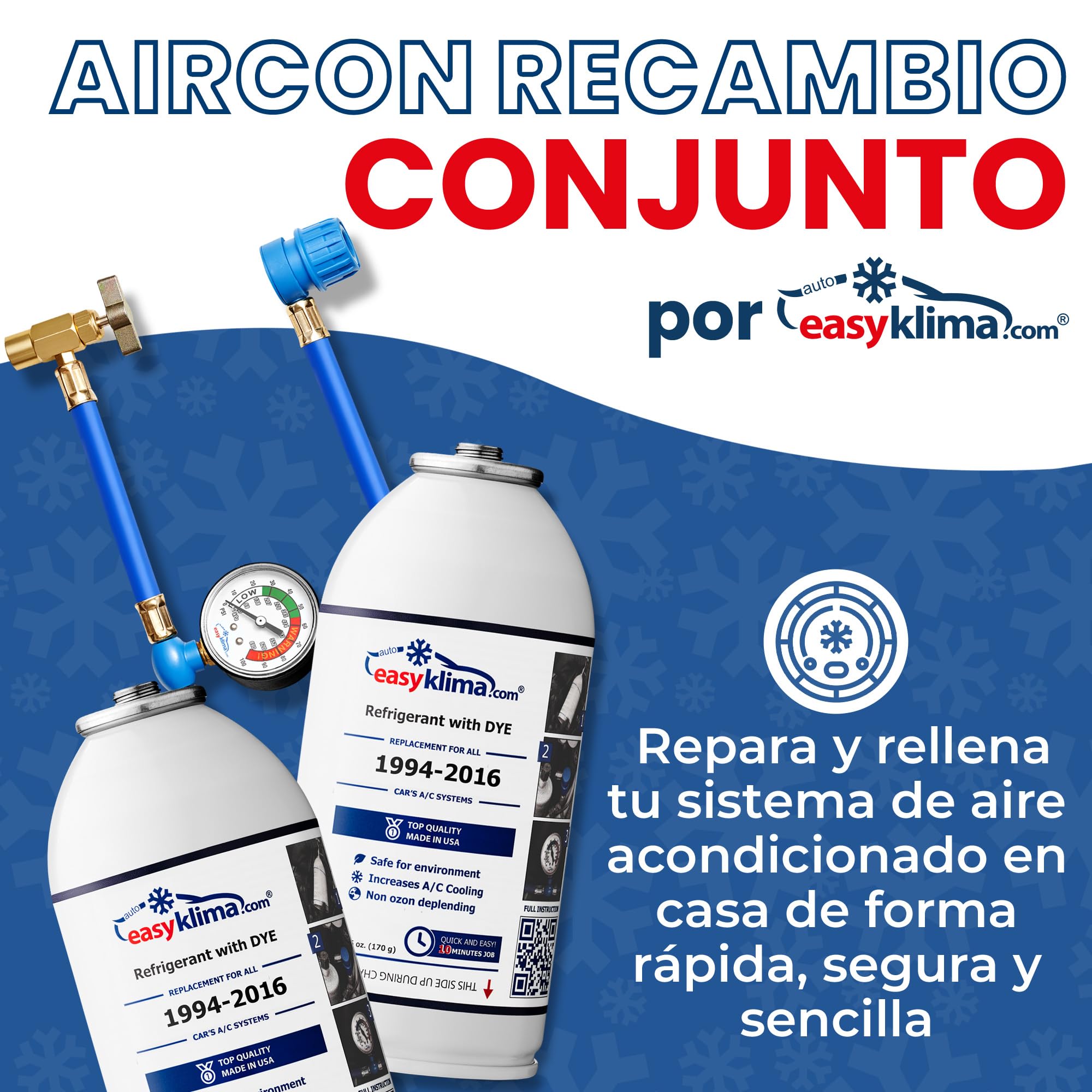 Kit EasyKlima® 3 en 1 con doble refrigerante R134a y manguera con manómetro. Rellena tú mismo el sistema de aire acondicionado de tu coche con gas adicional, para modelos de 1994 a 2016.