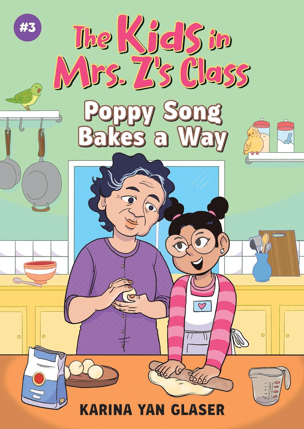 The Kids in Mrs. Z's Class: Poppy Song Bakes a Way (The Kids in Mrs. Z ...