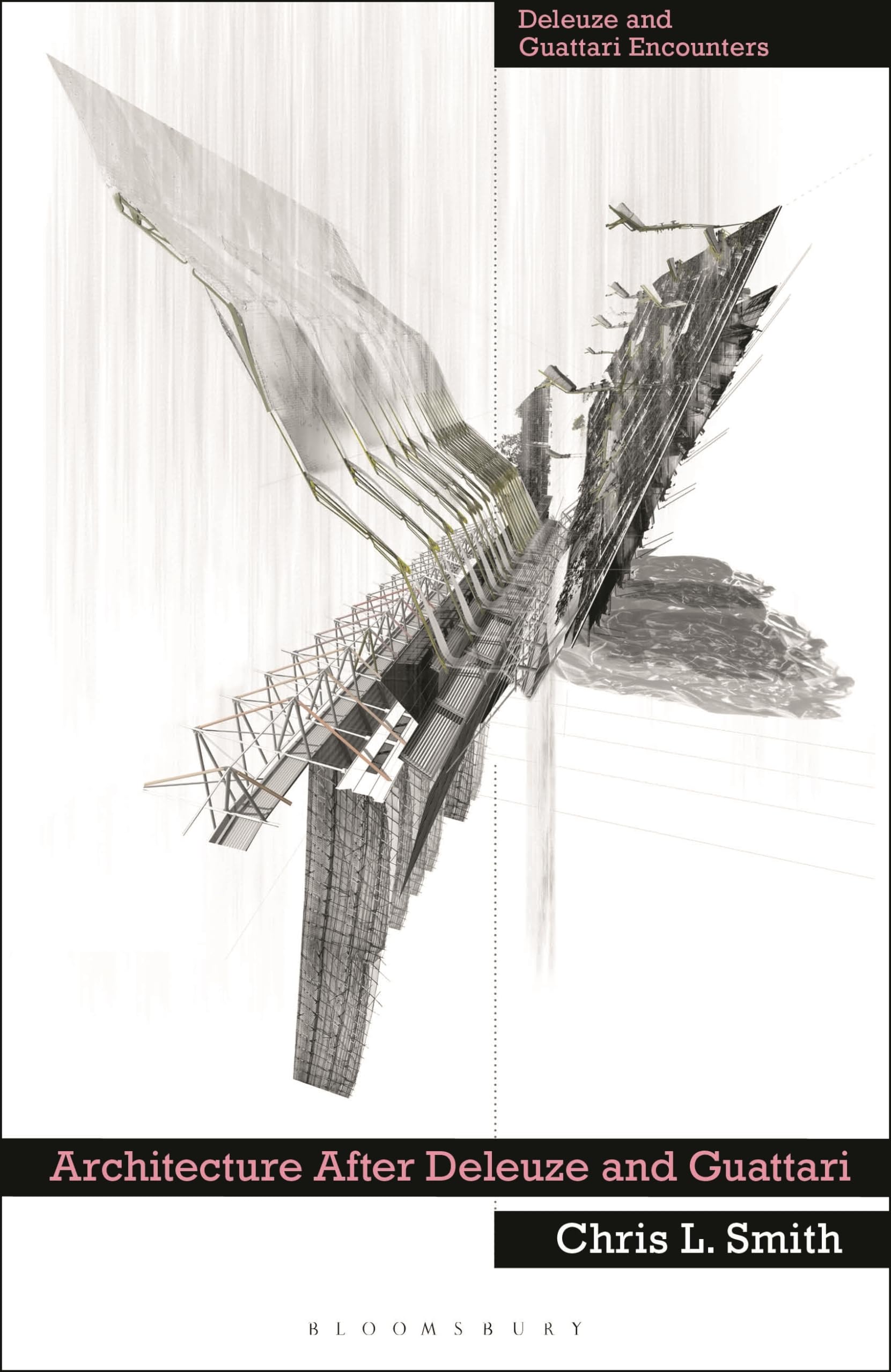 Architecture After Deleuze and Guattari (Deleuze and Guattari Encounters)