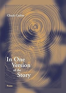 In One Version of the Story (First Book)