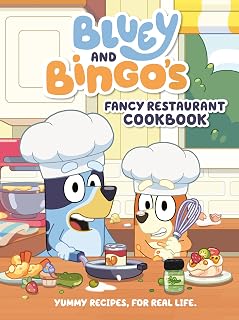 Bluey and Bingo's Fancy Restaurant Cookbook: 13 Easy Recipes for Kids, Official Bluey Series Book